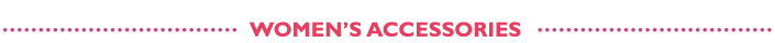 Women's Accessories